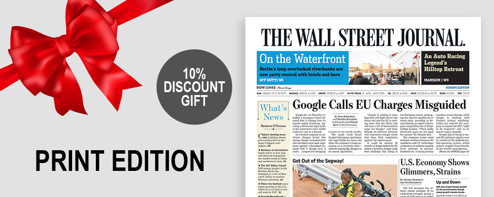 Give the Gift of Knowledge. Get The Wall Street Journal and Take an Extra 10% Off